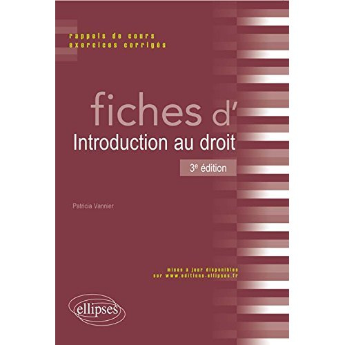 FICHES D'INTRODUCTION AU DROIT - 3E EDITION