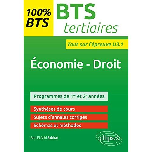 Economie - Droit BTS Tertiaires. Entraînements à l'épreuve U3.1