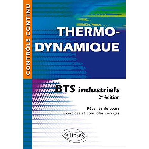 Thermodynamique BTS Industriels. 2e édition