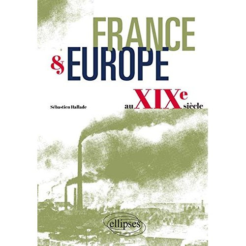 France & Europe au XIXe siècle