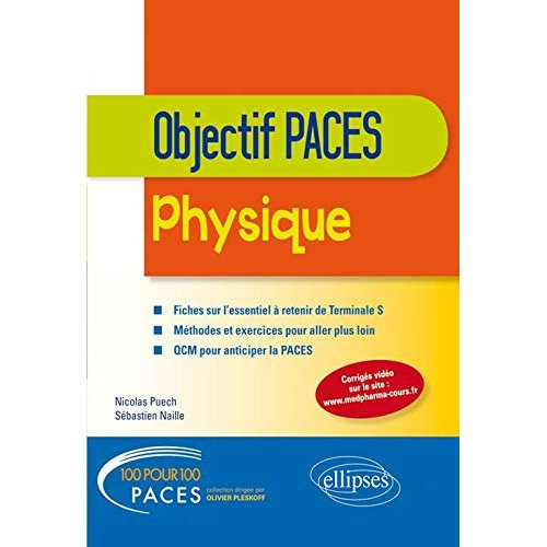 Physique. Objectif PACES