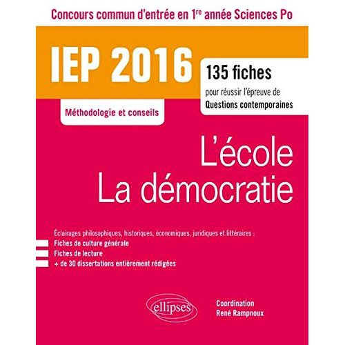 L'école, la démocratie. 135 fiches pour réussir l'épreuve de questions contemporaines, concours comm