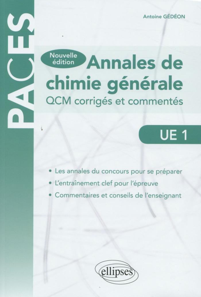 Annales de chimie générale UE1. QCM corrigés et commentés