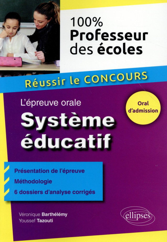 L'épreuve orale : Le système éducatif