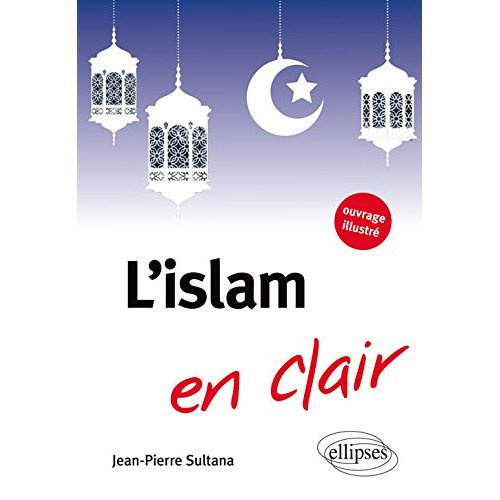 L'islam en clair