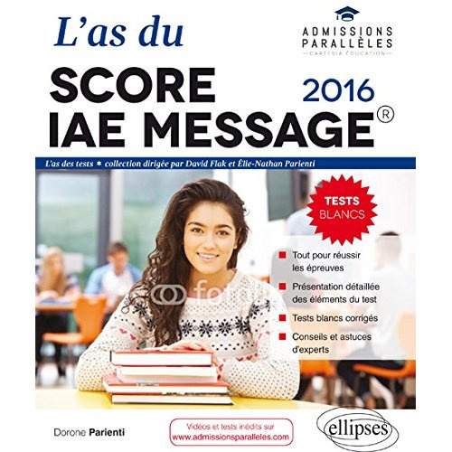 L'as du Score IAE Message. 4 tests blancs du Score IAE Message