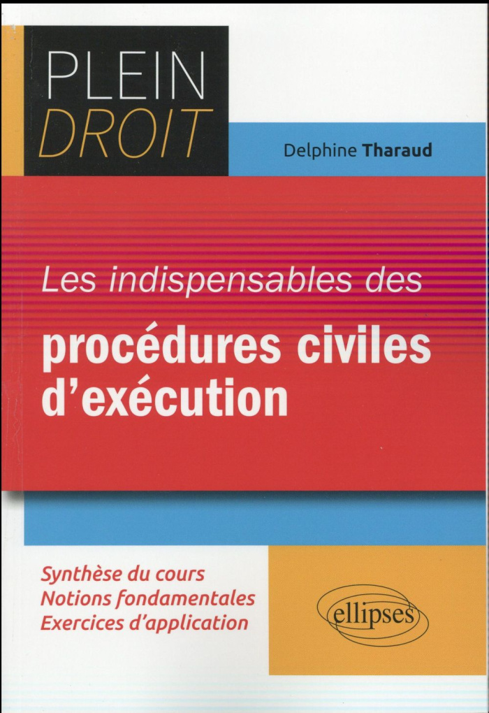 Les indispensables des procédures civiles d'exécution