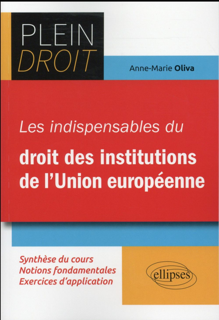 Les indispensables du droit des institutions européennes