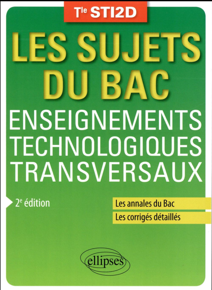 Enseignements technologiques transversaux Tle STI2D. 2e édition