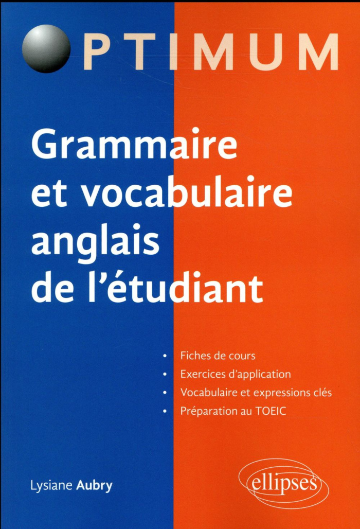 Grammaire et vocabulaire anglais de l'étudiant