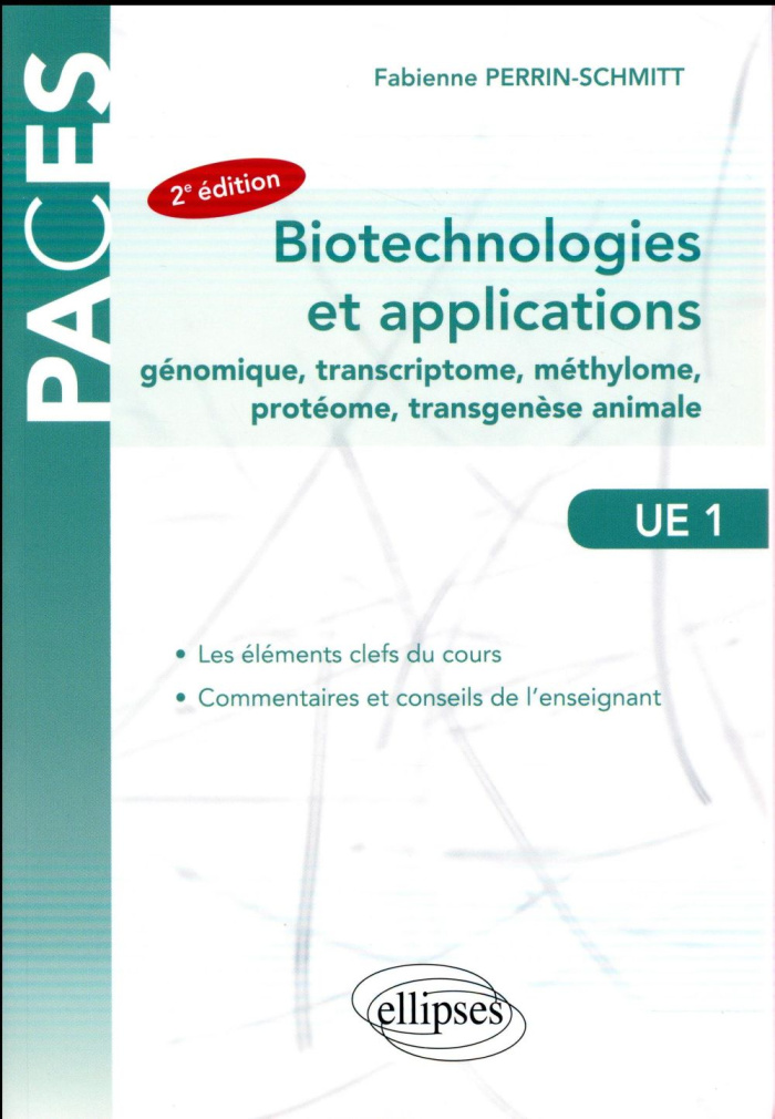 Biotechnologies et applications. Génomique, transcriptome, méthylome, protéome, transgenèse animale,
