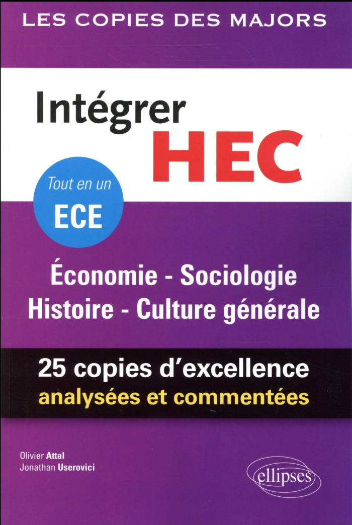 Intégrer HEC. ECE Economie Sociologie Histoire Culture générale