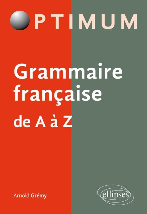Grammaire française de A à Z
