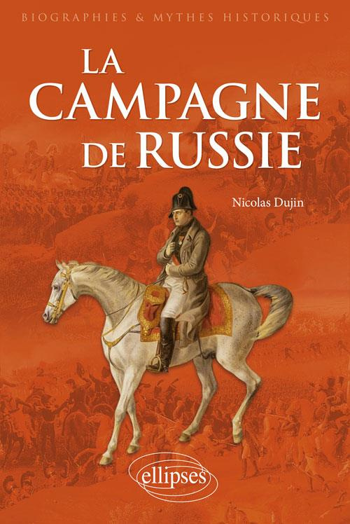 La Campagne de Russie