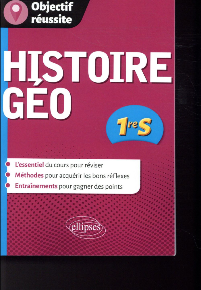 Histoire géographie 1re S. Edition 2018