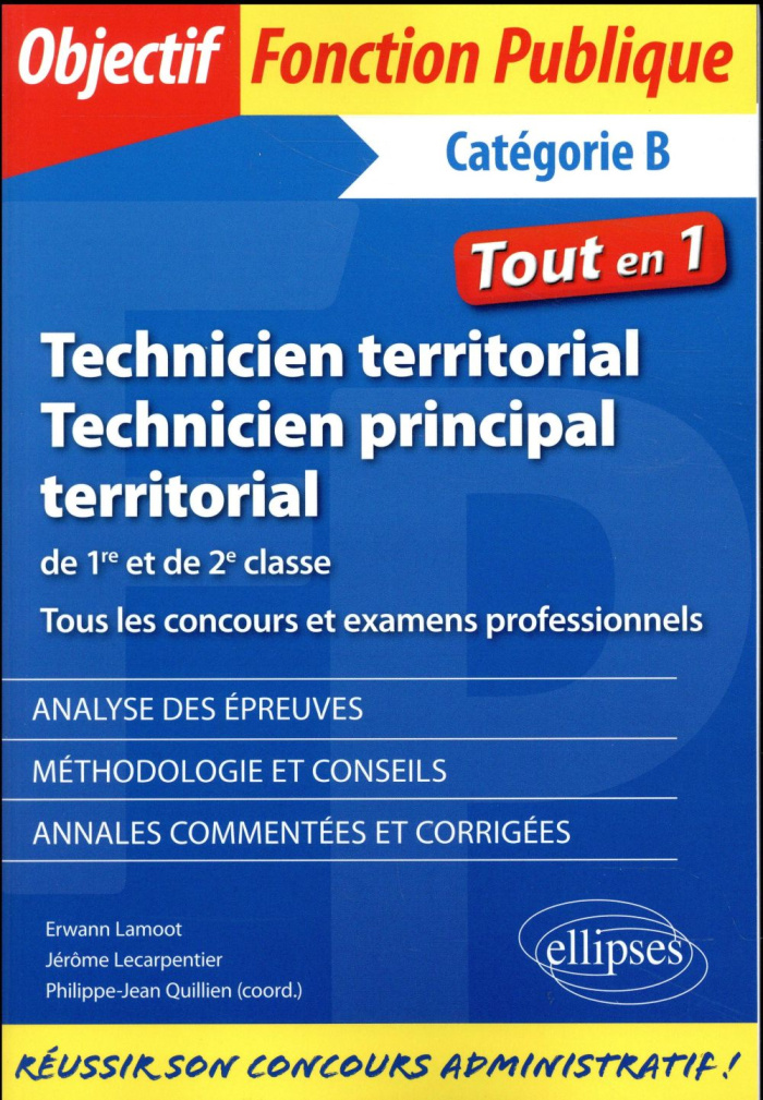 Technicien territorial, Technicien principal territorial de 1re et de 2e classe. Tous les concours e