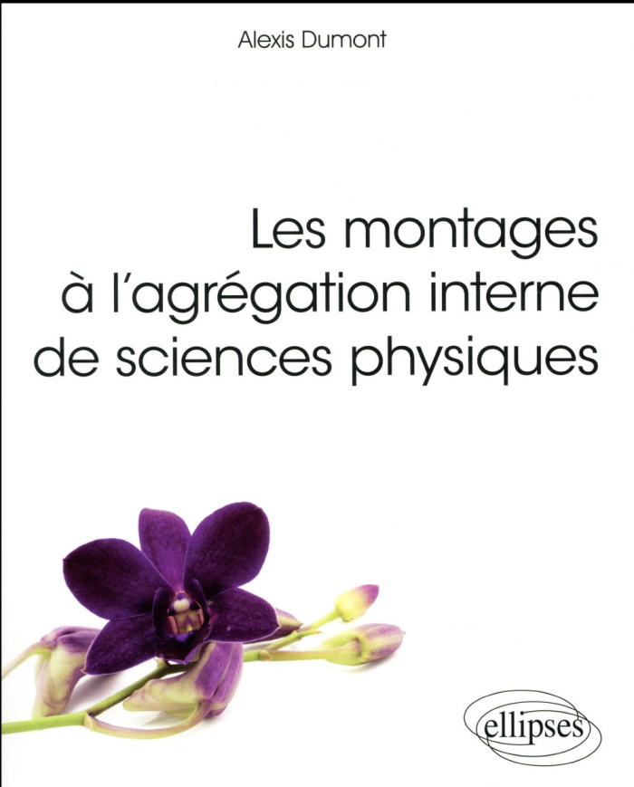 Les montages à l'agrégation interne de sciences physiques
