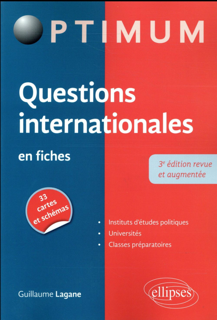 Questions internationales en fiches. 3e édition revue et augmentée