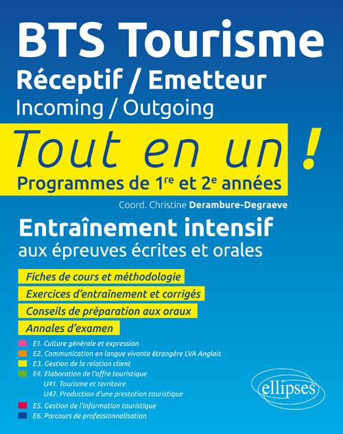 BTS Tourisme Réceptif/Emetteur. Tout en un ! Programmes de 1re et 2e années