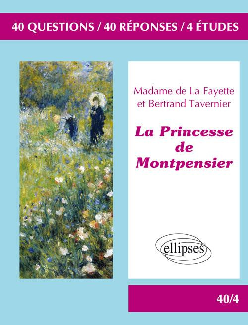 La Princesse de Montpensier, Madame de Lafayette/Bertrand Tavernier