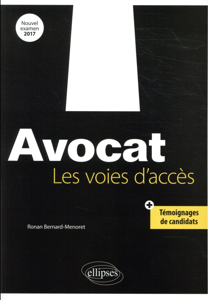Avocat. Les voies d'accès