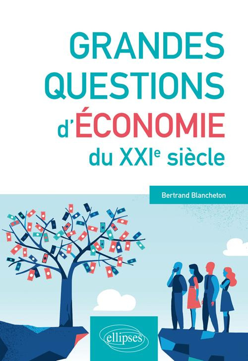 Grandes questions d'économie du XXIe siècle