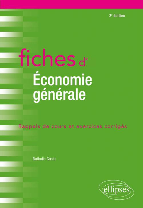 Fiches d'économie générale. 2e édition