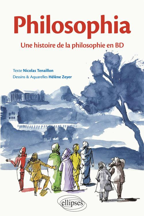 Philosophia / Une histoire de la philosophie en BD