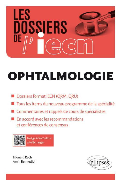 Ophthalmologie. Cas cliniques