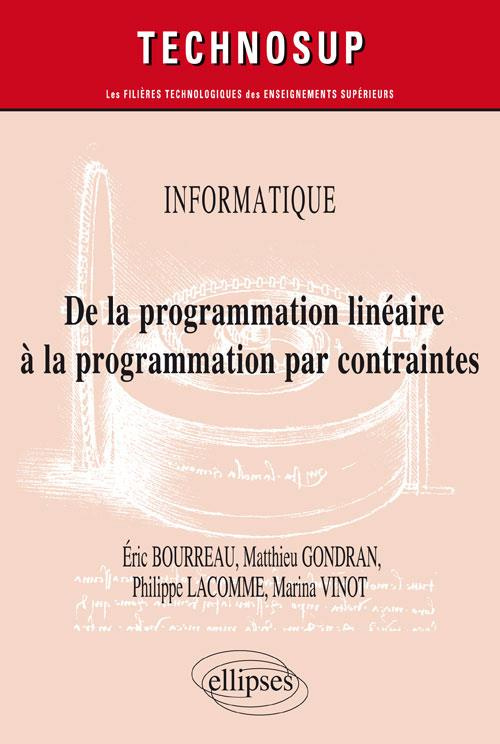 De la programmation linéaire à la programmation par contraintes