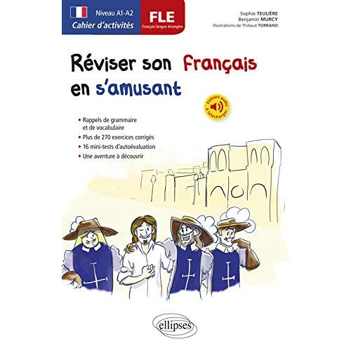 Réviser son français langue étrangère en s'amusant. Cahier d'activités niveau A1-A2