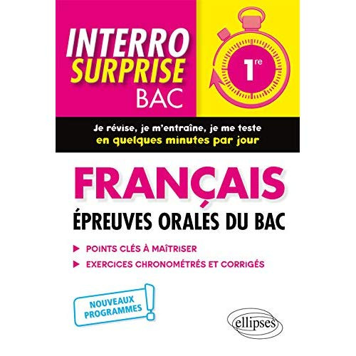 FRANCAIS EPREUVES ORALES DU BAC - PREMIERE - NOUVEAUX PROGRAMMES