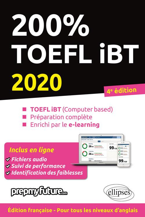200% TOEFL IBT. TOEFL IBT (Computer based), Préparation complète, Enrichi par le e-learning, Edition
