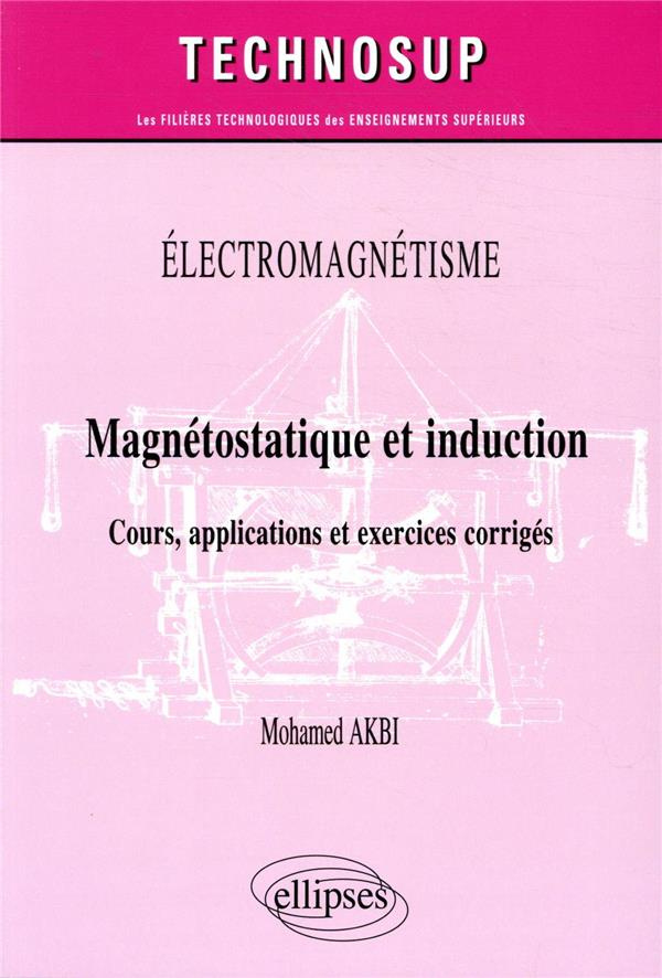 Magnétostatique et induction