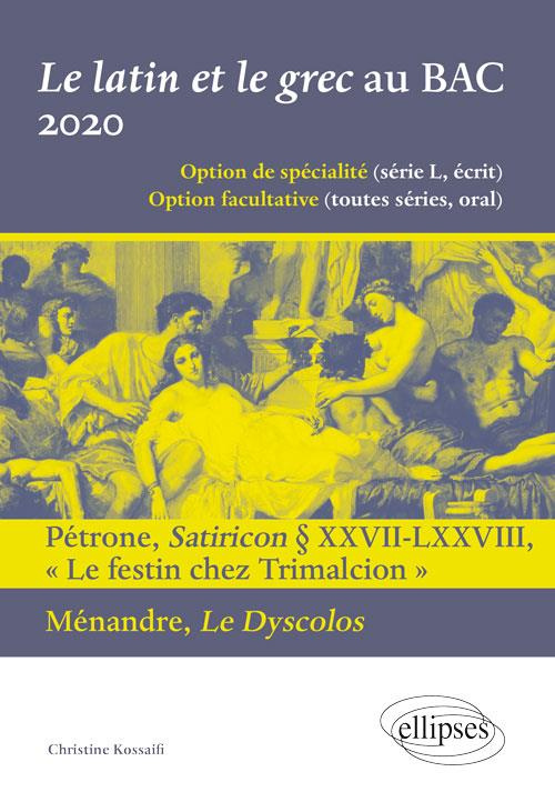 Le latin et le grec au bac. Edition 2019-2020
