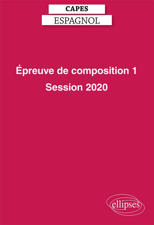 CAPES espagnol. Epreuve de composition, Edition 2020