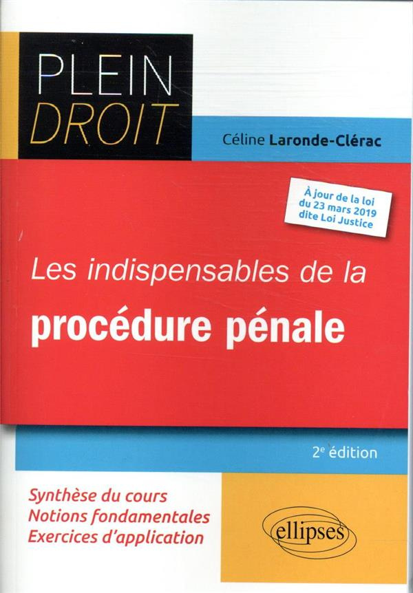 Les indispensables de la procédure pénale. 2e édition