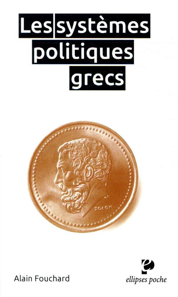 Les systèmes politiques grecs