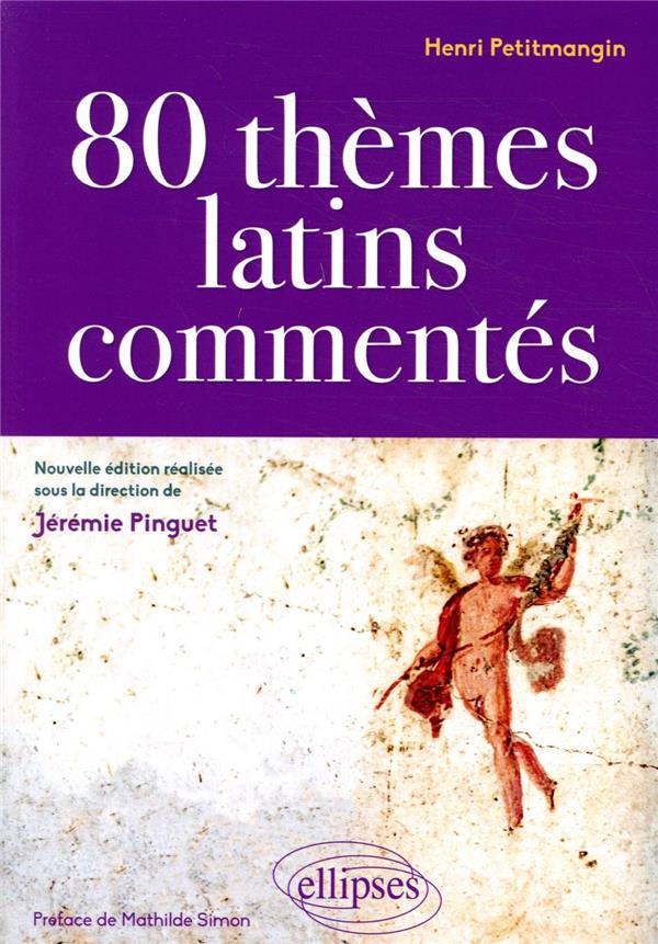 80 thèmes latins commentés