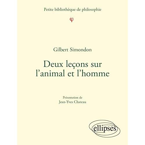 Deux leçons sur l'animal et l'homme