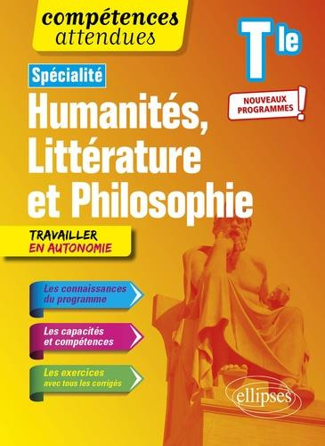 Spécialité humanités, littérature et philosophie Tle. Edition 2021
