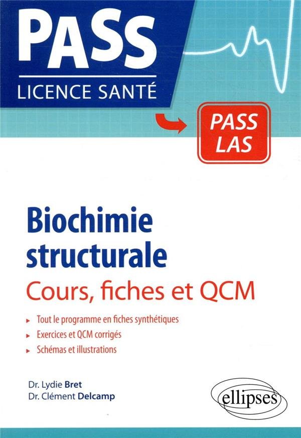 Biochimie structurale. Cours, fiches et QCM