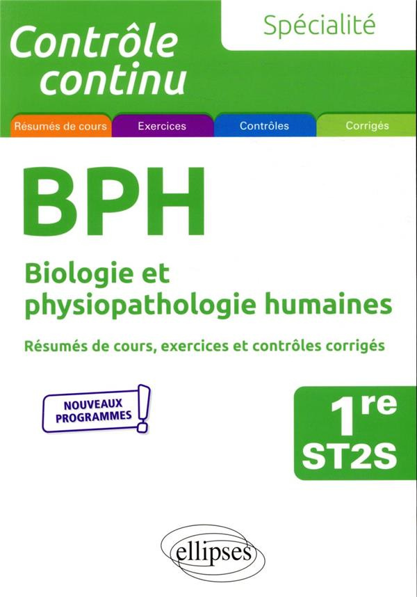 Spécialité BPH 1re ST2S. Edition 2021
