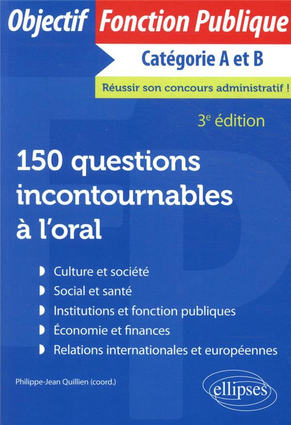 150 questions incontournables à l'oral. 3e édition