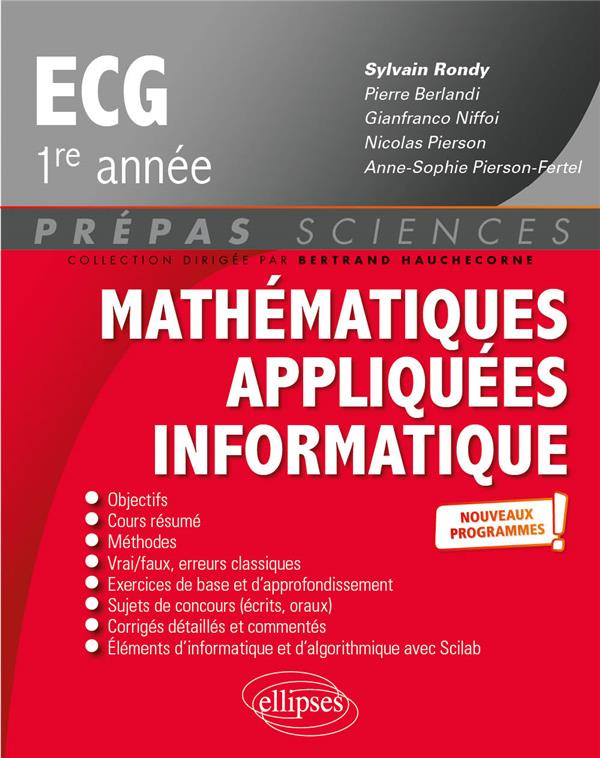 Mathématiques appliquées, informatique prépas ECG 1re année. 4e édition