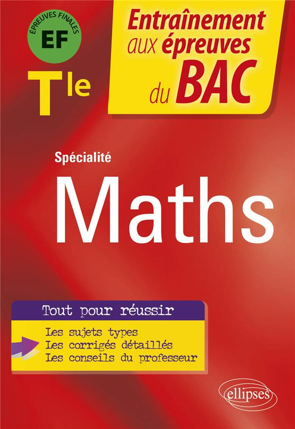 Spécialité Mathématiques Tle. Epreuves finales