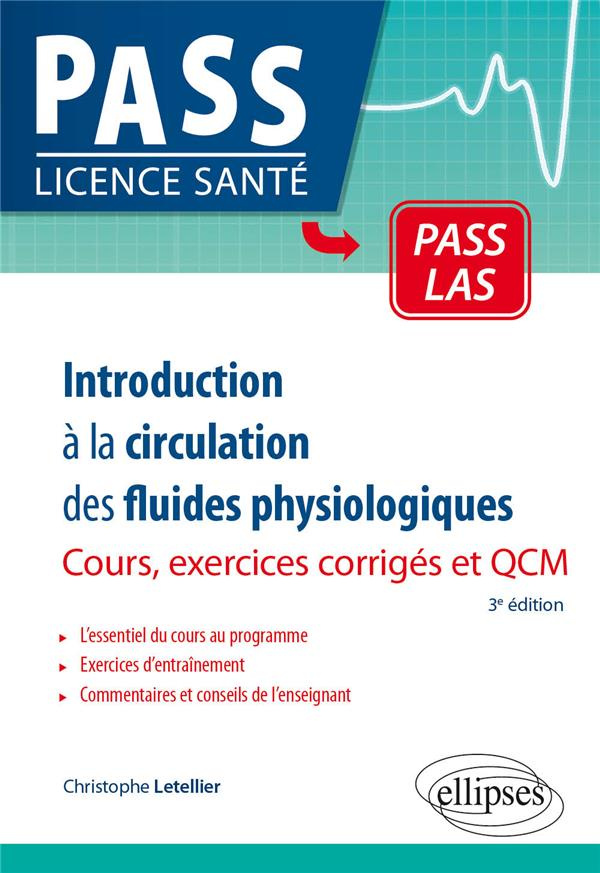 Introduction à la circulation des fluides physiologiques. Cours et exercices corrigés, 3e édition
