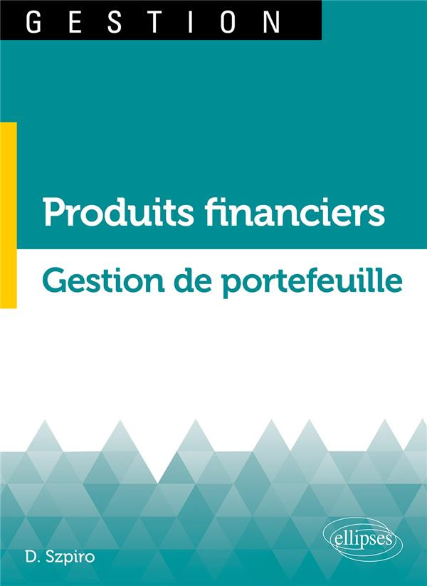 Produits financiers. Gestion de portefeuille