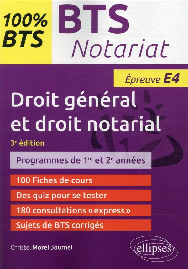 Droit général et droit notarial BTS Notariat épreuve E4. 3e édition