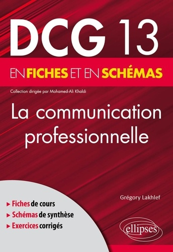 La communication professionnelle en fiches et en schémas DCG 13